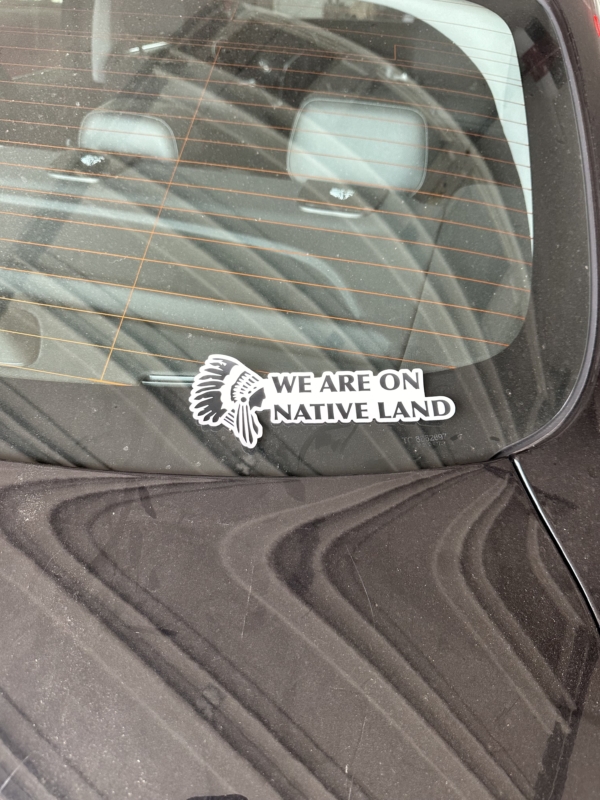 We Are On Native Land Sticker